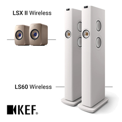 KEF LS60 Wireless + LSX II Wireless - Now On Demonstration